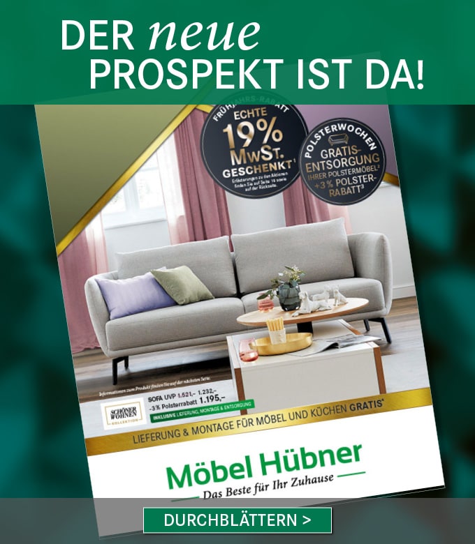 Der neue Möbel Hübner Prospekt März 2024 ist da.
